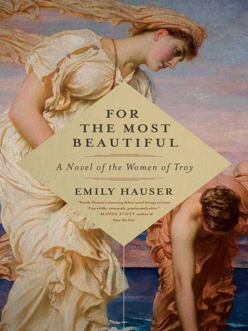 Title details for For the Most Beautiful by Emily Hauser - Available